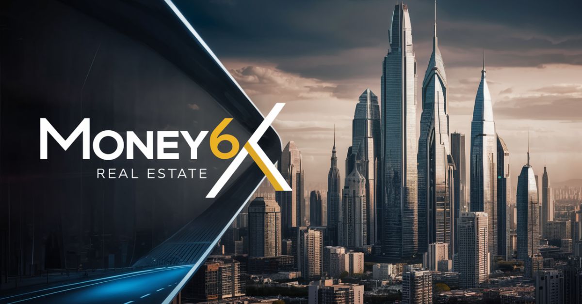 Unveiling Money6x Real Estate: Intrigued by Building Wealth Faster?