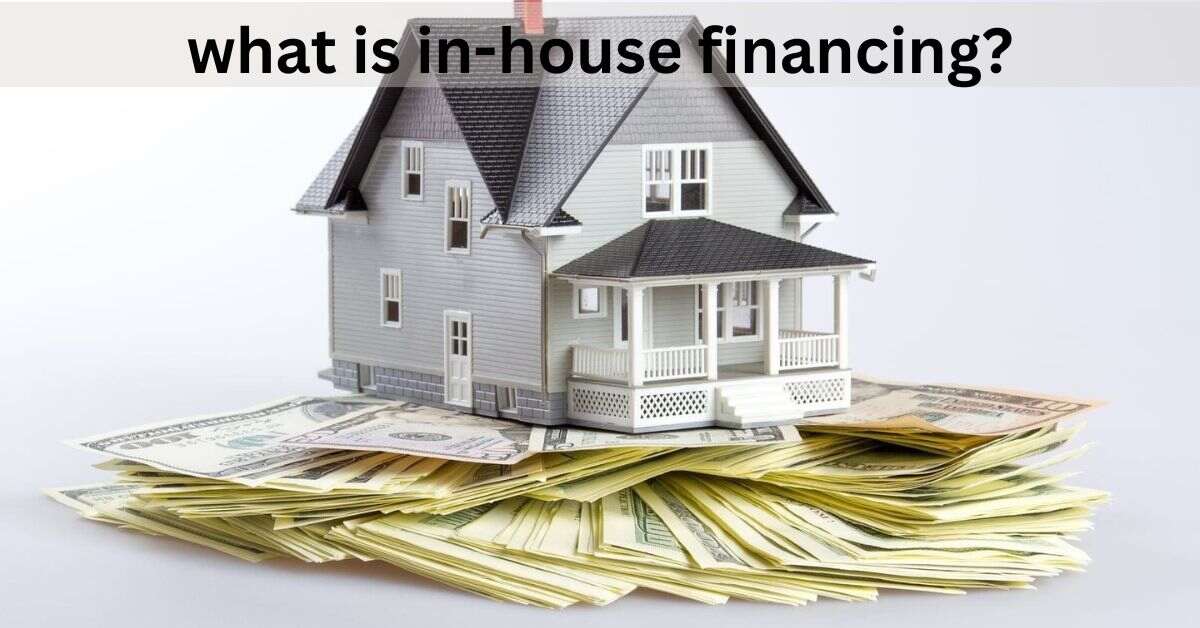 In-House Financing Meaning