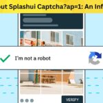 Explain About Splashui Captcha?ap=1: An Inflexible Plan