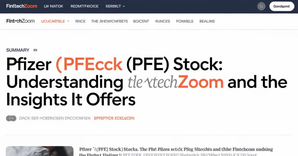 Discover an in-depth analysis of Pfizer Inc. (PFE) stock, including recent performance, financial health, and prospects. Understanding FintechZoom and the Insights It Offers on Pfizer (PFE) Stock.